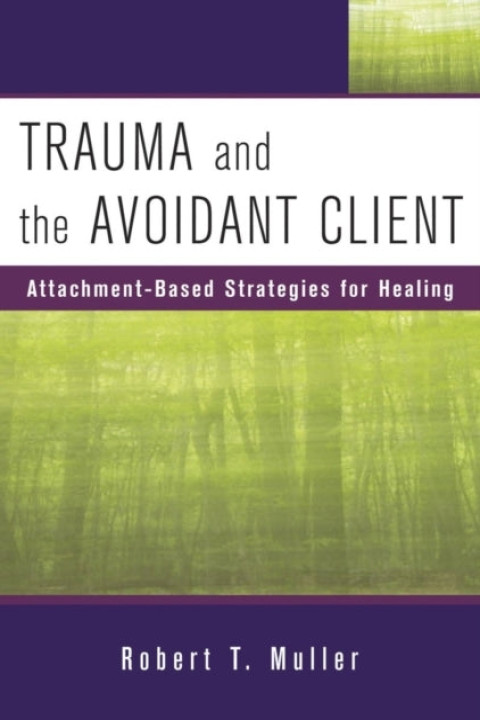 Omslag: Trauma and the Avoidant Client