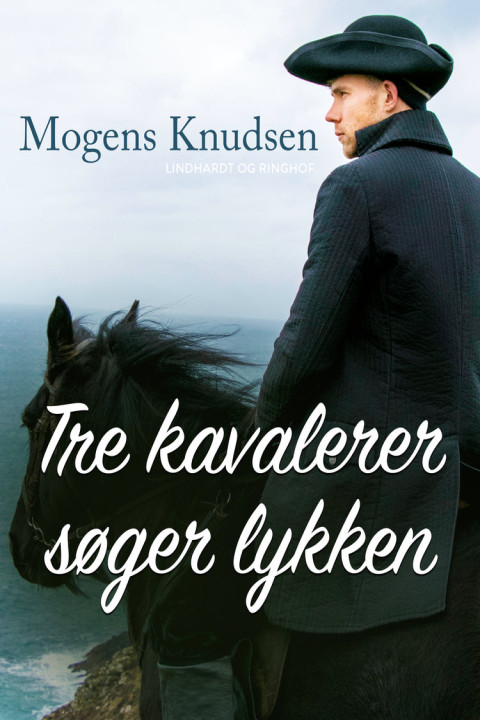 Omslag: Tre kavalerer søger lykken