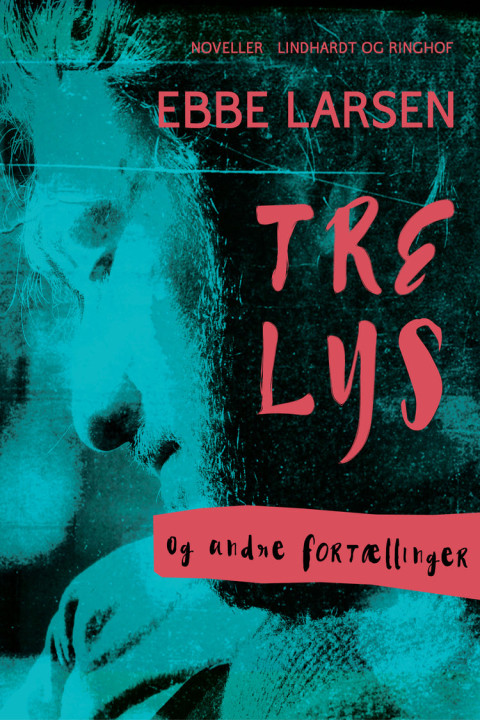Omslag: Tre lys og andre fortællinger