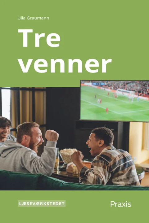 Omslag: Tre venner, Grønt niveau