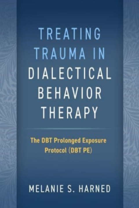 Omslag: Treating Trauma in Dialectical Behavior Therapy