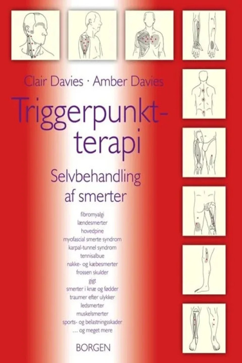 Omslag: Triggerpunkt-terapi - Selvbehandling af smerter