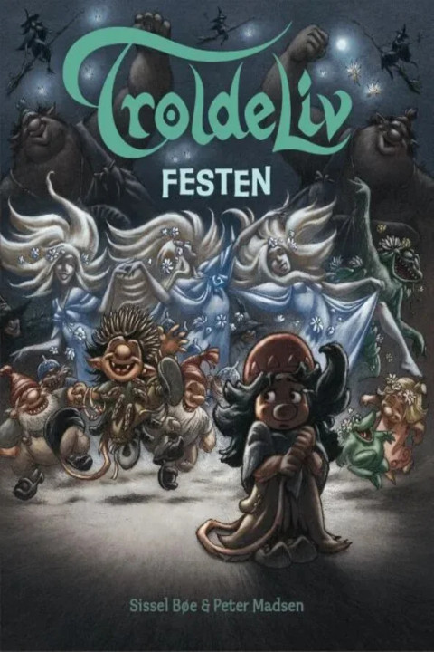 Omslag: Troldeliv - Festen