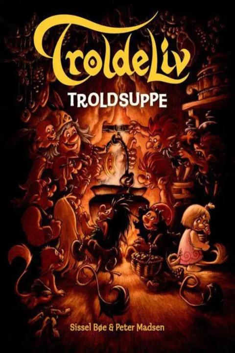 Omslag: TROLDELIV - Troldsuppe