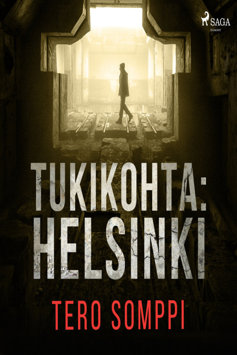 Omslag: Tukikohta: Helsinki