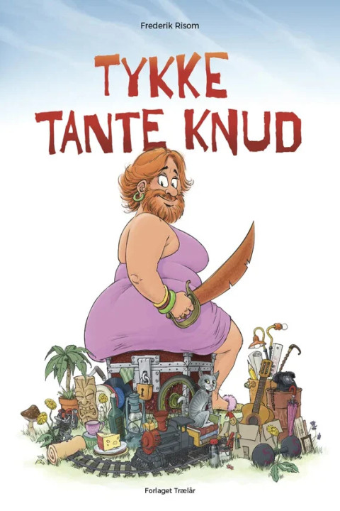Omslag: Tykke Tante Knud