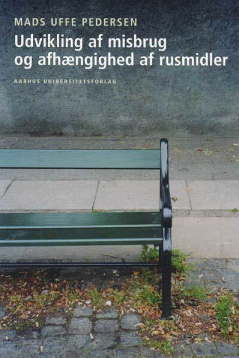 Omslag: Udvikling af misbrug og afhængighed af rusmidler