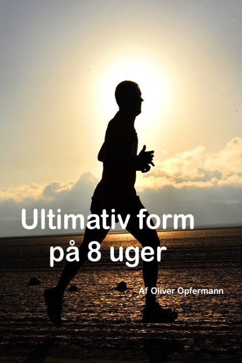 Omslag: Ultimativ Form på 8 uger