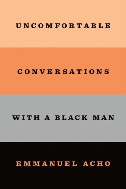 Omslag: Uncomfortable Conversations With a Black Man