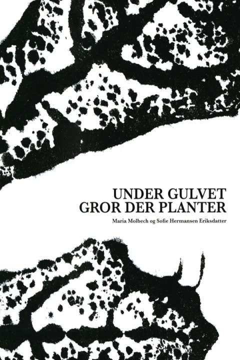 Omslag: Under gulvet gror der planter