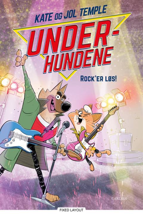 Omslag: Underhundene 4 - Rock er løs!
