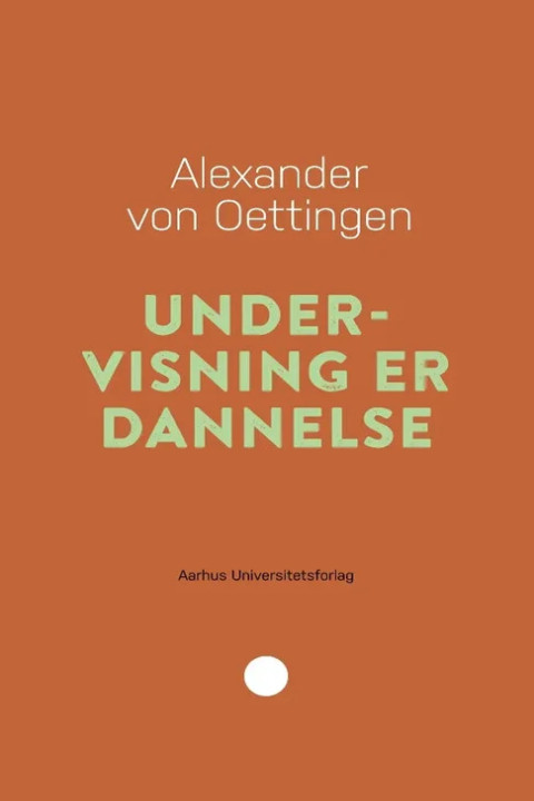 Omslag: Undervisning er dannelse