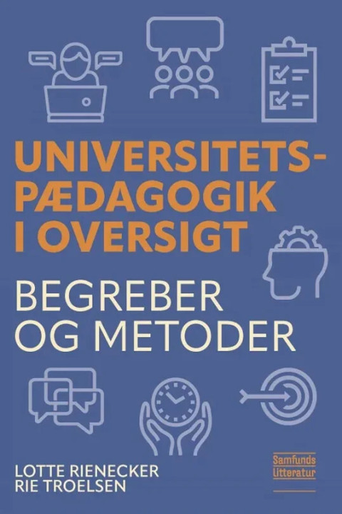 Omslag: Universitetspædagogik i oversigt - Begreber og metoder
