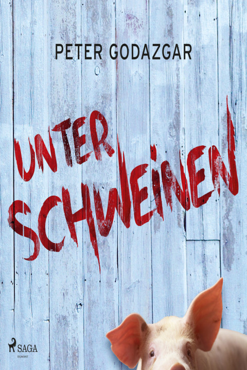 Omslag: Unter Schweinen