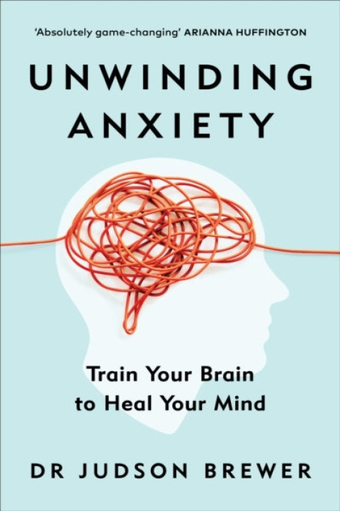 Omslag: Unwinding Anxiety