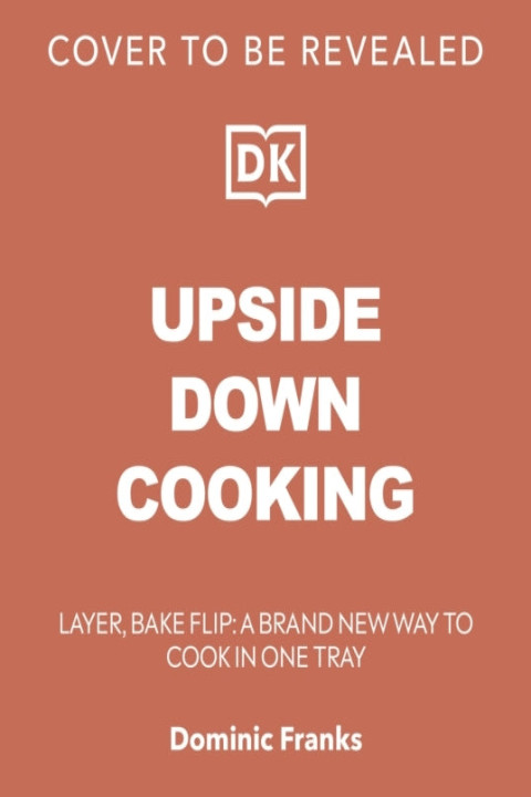 Omslag: Upside Down Cooking