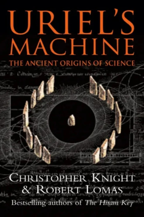 Omslag: Uriel s Machine - Reconstructing the Disaster Behind Human History