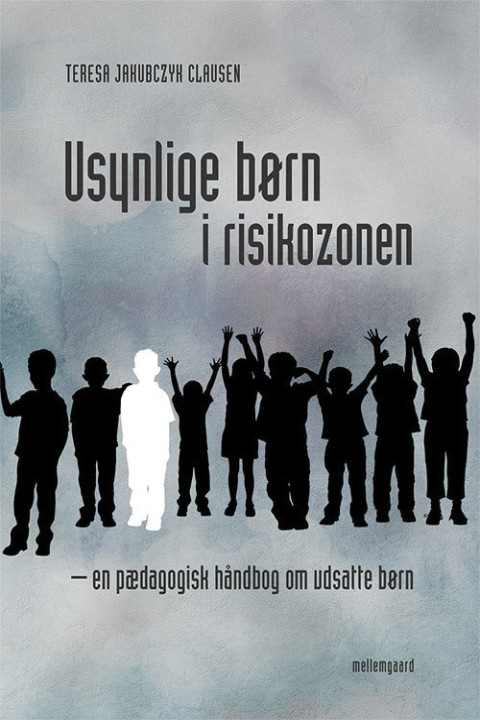 Omslag: Usynlige børn i risikozonen
