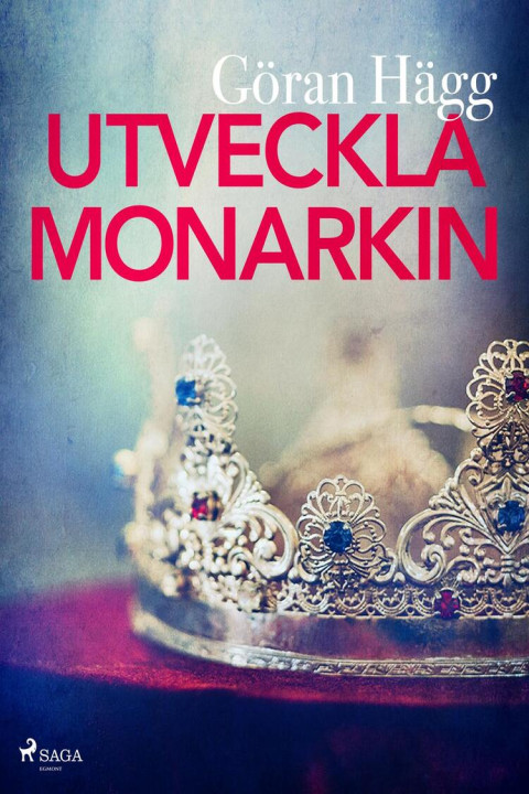 Omslag: Utveckla monarkin