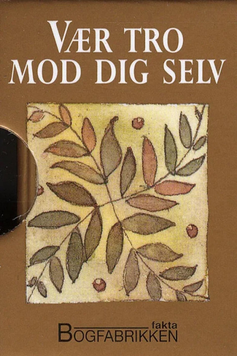 Omslag: Vær tro mod dig selv