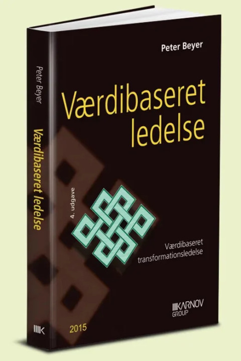 Omslag: Værdibaseret ledelse - Værdibaseret transformationsledelse