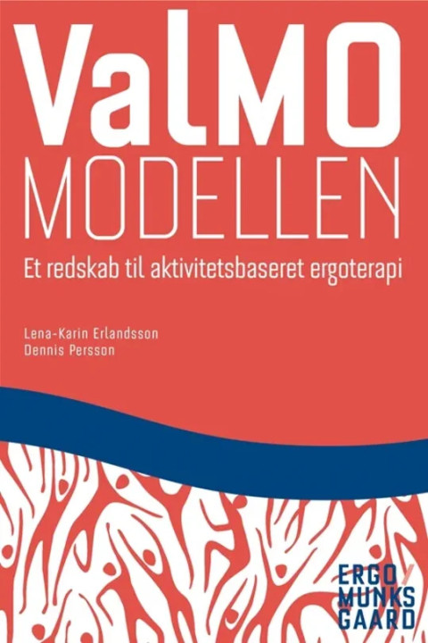Omslag: ValMO-modellen - Et redskab til aktivitetsbaseret ergoterapi