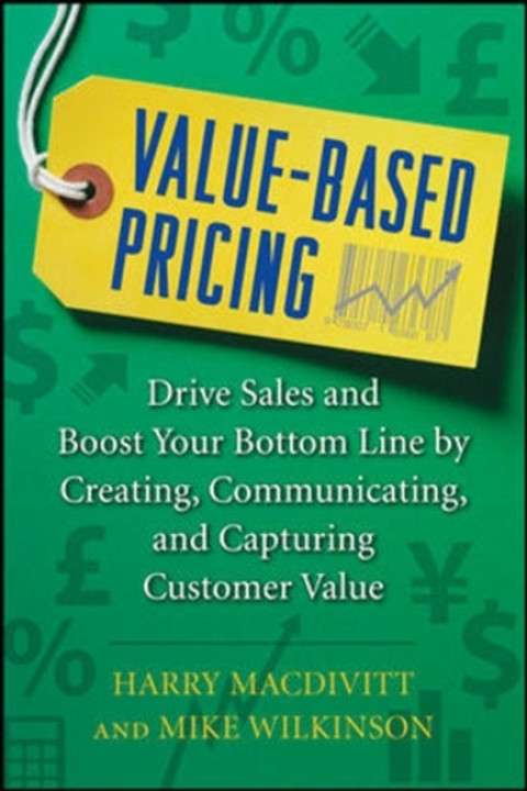 Omslag: Value-based Pricing Drive Sales and Boost Your Bottom Line
