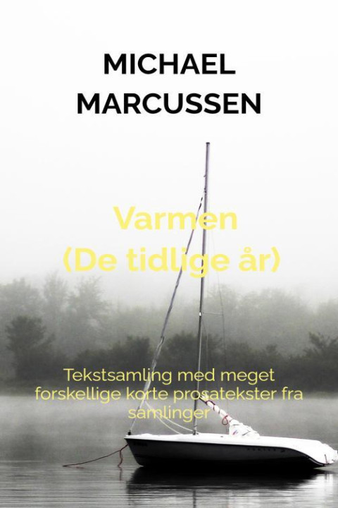 Omslag: Varmen (De tidlige år)