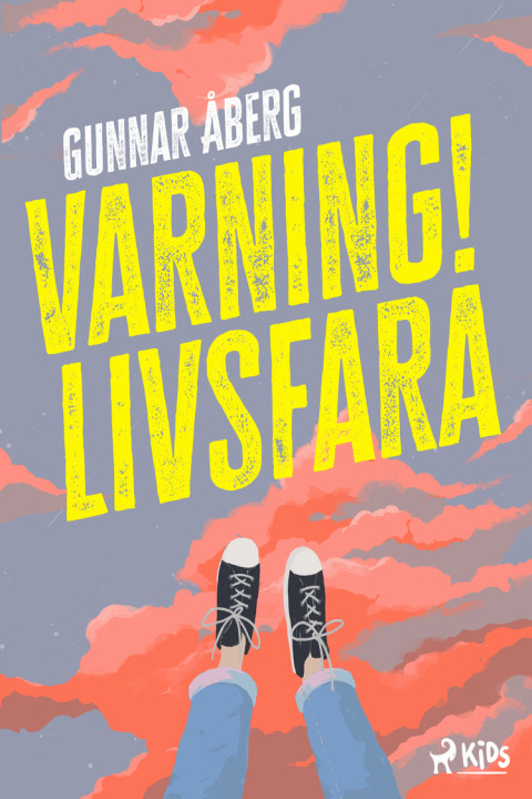 Omslag: Varning! Livsfara