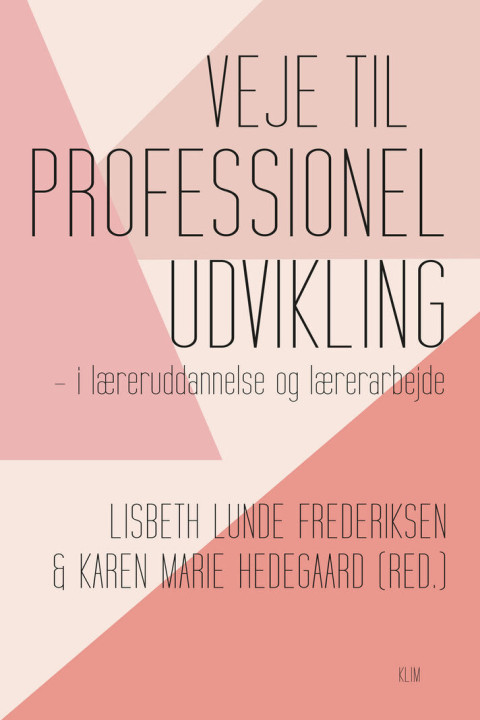 Omslag: Veje til professionel udvikling