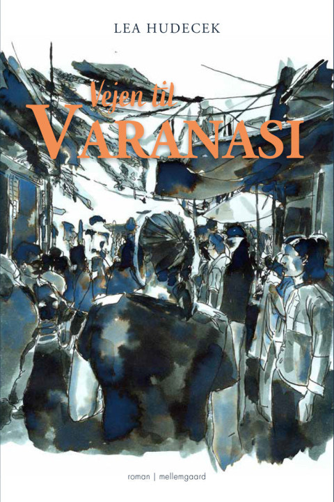 Omslag: Vejen til Varanasi