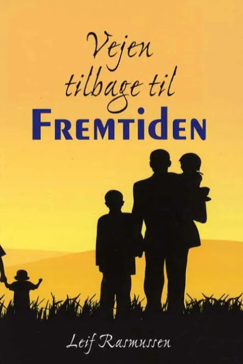 Omslag: Vejen tilbage til Fremtiden