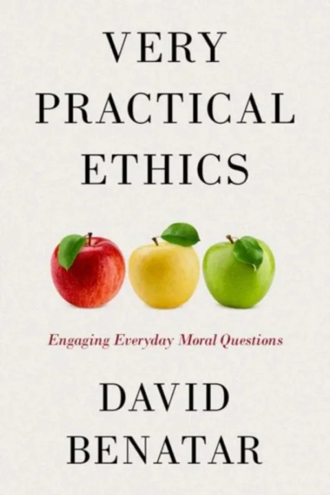 Omslag: Very Practical Ethics - Engaging Everyday Moral Questions