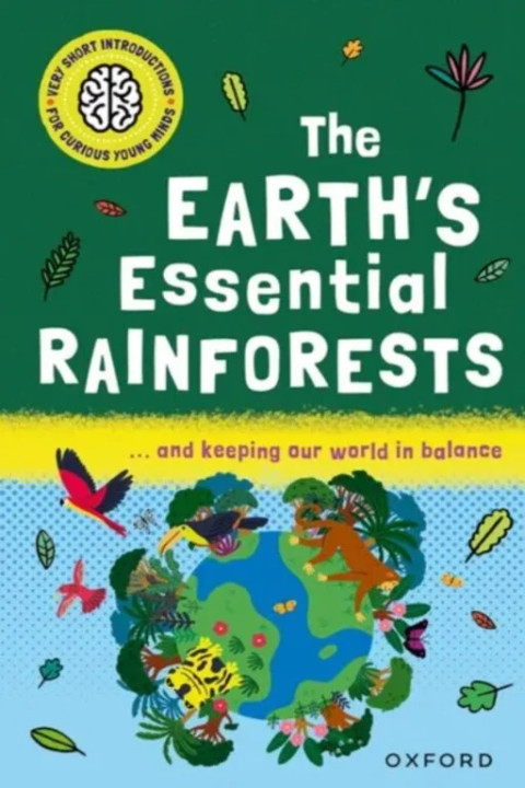 Omslag: Very Short Introductions for Curious Young Minds: The Earth's Essential Rainforests