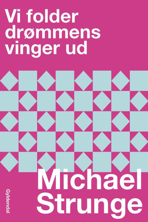 Omslag: Vi folder drømmens faner ud