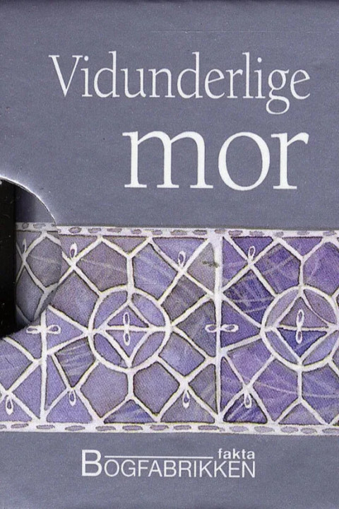 Omslag: Vidunderlige mor