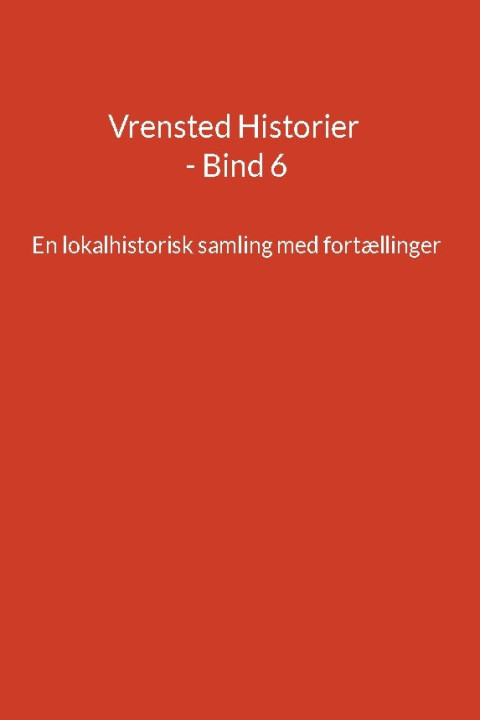 Omslag: Vrensted Historier - Bind 6