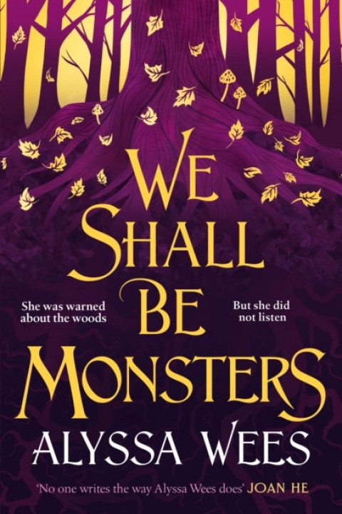 Omslag: We Shall Be Monsters