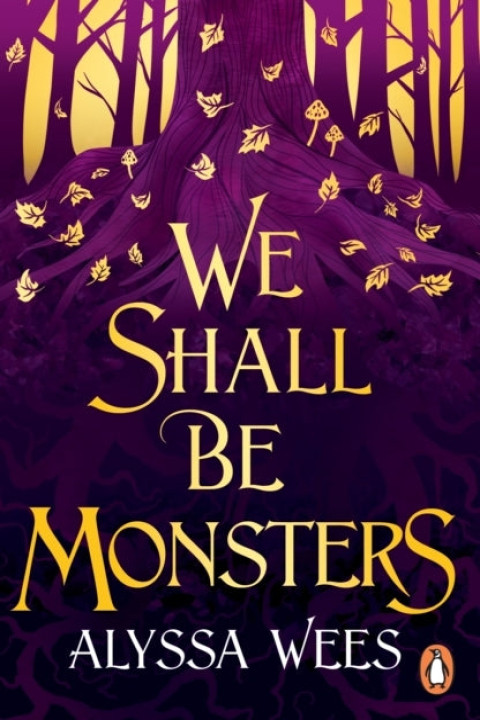 Omslag: We Shall Be Monsters