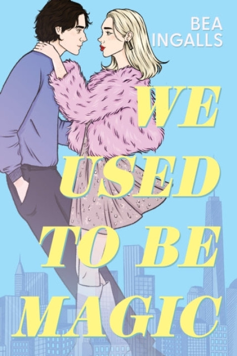Omslag: We Used to Be Magic