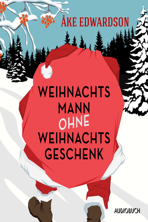 Omslag: Weihnachtsmann ohne Weihnachtsgeschenk