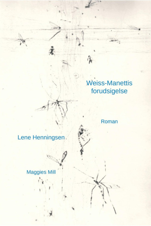 Omslag: Weiss-Manettis forudsigelse