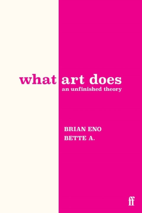 Omslag: What Art Does An Unfinished Theory