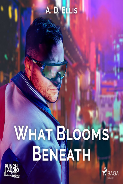 Omslag: What Blooms Beneath