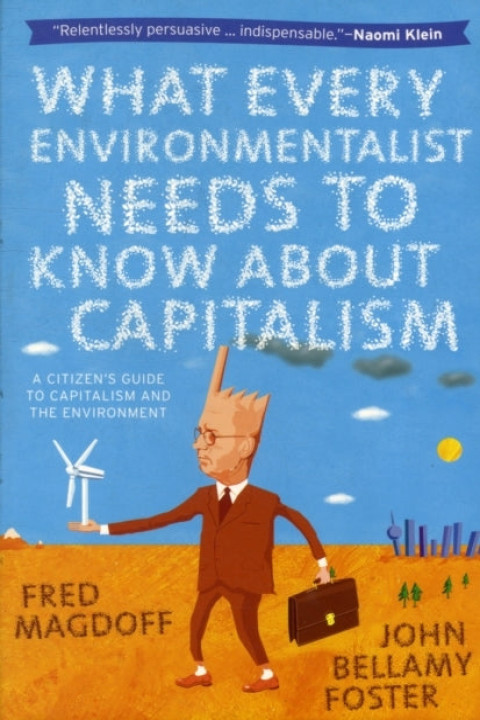 Omslag: What Every Environmentalist Needs to Know About Capitalism