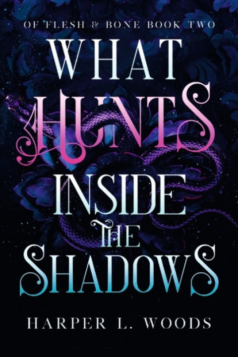 Omslag: What Hunts Inside the Shadows