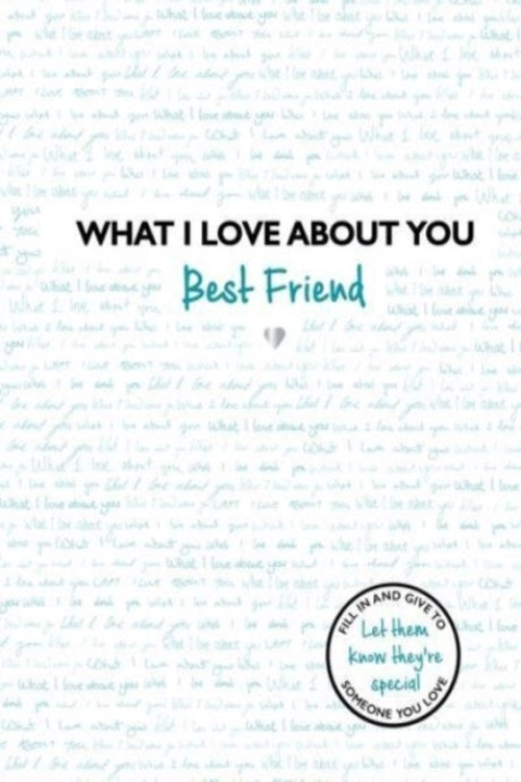 Omslag: What I Love About You Best Friend