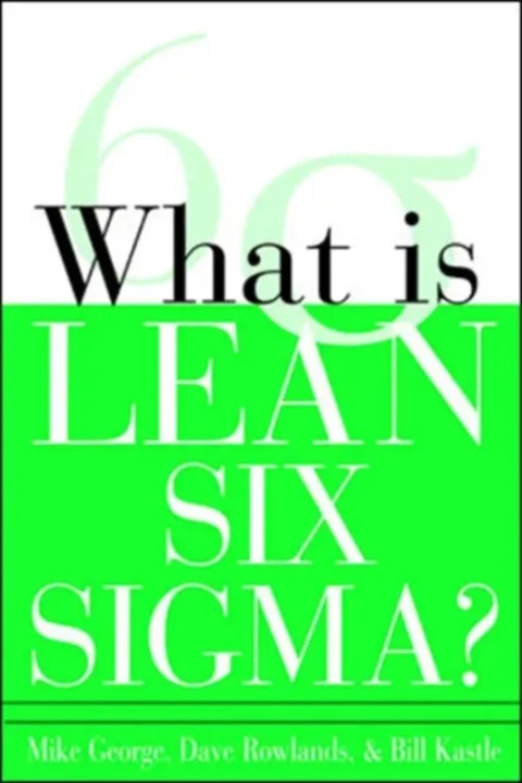 Omslag: What is Lean Six Sigma