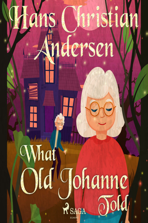 Omslag: What Old Johanne Told
