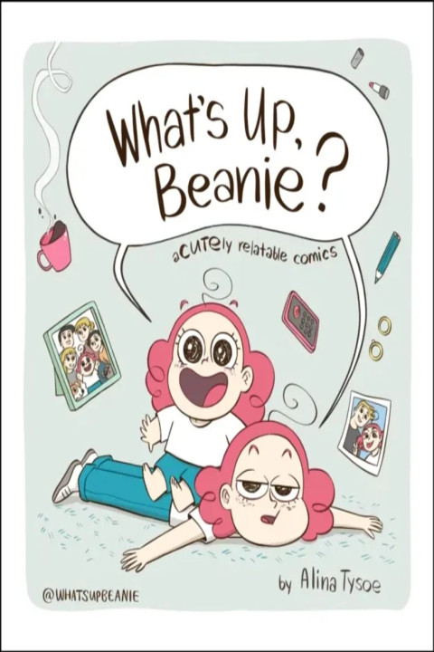 Omslag: What s Up, Beanie? - Acutely Relatable Comics